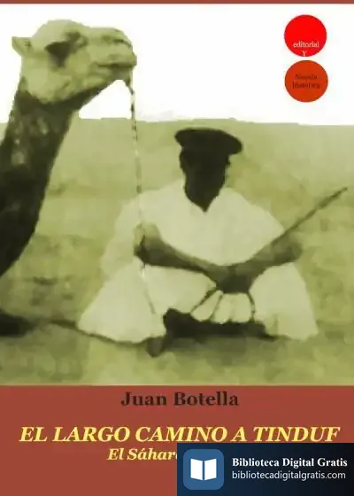 Descargar El Largo Camino A Tinduf. El Sáhara Español