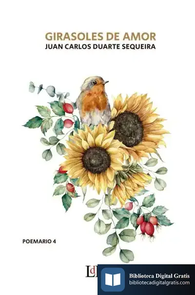 Descargar Girasoles De Amor de Juan Carlos Duarte Sequeira