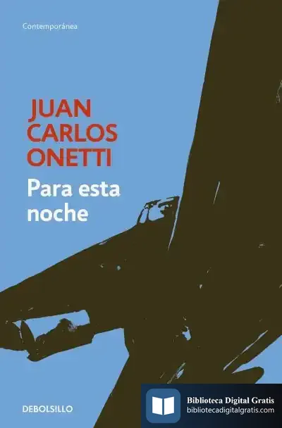 Descargar Para Esta Noche de Juan Carlos Onetti