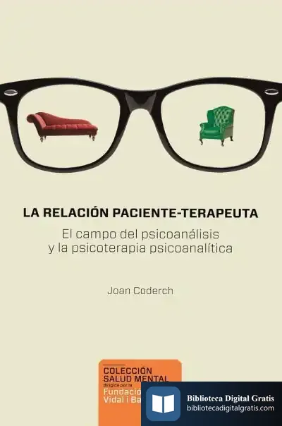 Descargar La Relación Paciente-Terapeuta de Juan Coderch