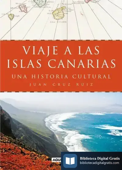 Descargar Viaje A Las Islas Canarias de Juan Cruz Ruiz