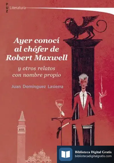 Descargar Ayer Conocí Al Chófer De Robert Maxwell