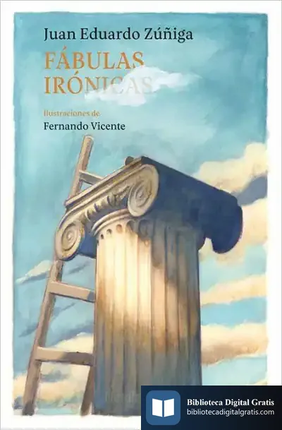 Descargar Fábulas Irónicas de Juan Eduardo Zúñiga