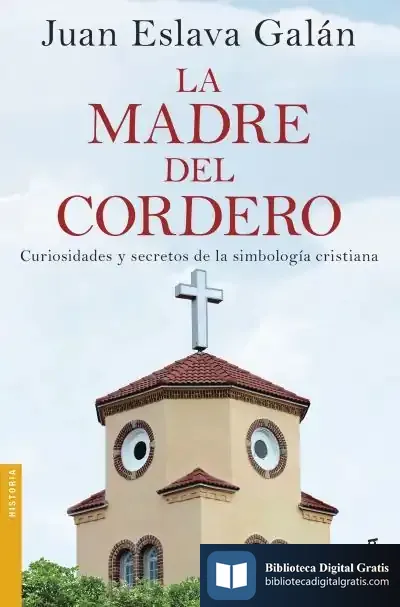 Descargar La Madre Del Cordero de Juan Eslava Galán