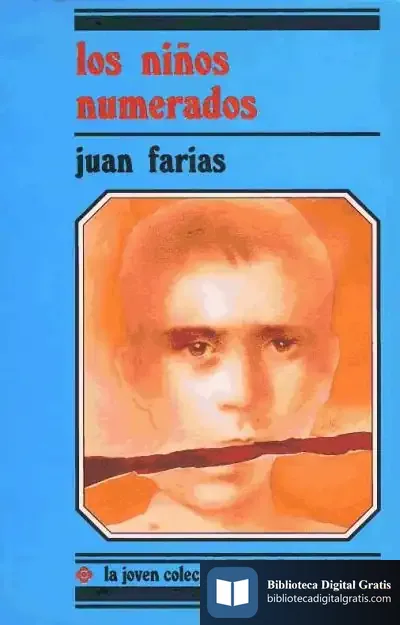 Descargar Los Niños Numerados de Juan Farias