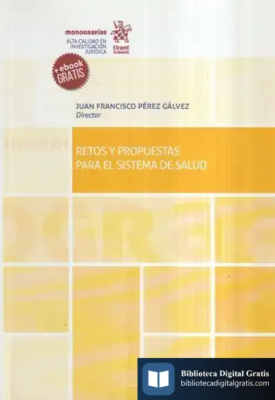 Descargar Retos Y Propuestas Para El Sistema De Salud de Juan Francisco Pérez Gálvez