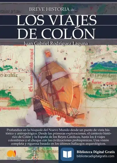 Descargar Breve Historia De... Los Viajes De Colón de Juan Gabriel Rodríguez Laguna
