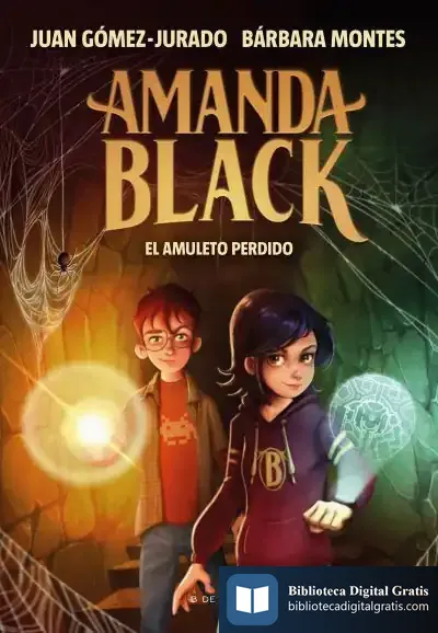 Descargar El Amuleto Perdido (Amanda Black 2) de Juan Gómez-jurado