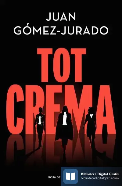 Descargar Tot Crema de Juan Gómez-jurado