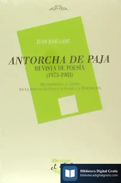 Descargar Antorcha De Paja de Juan José Lanz