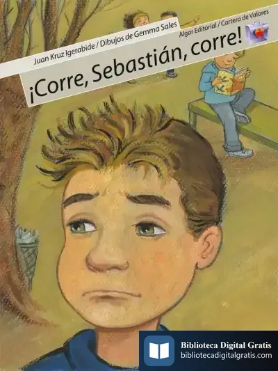 Descargar Ícorre, Sebastián, Corre! (Algar) de Juan Kruz Igerabide