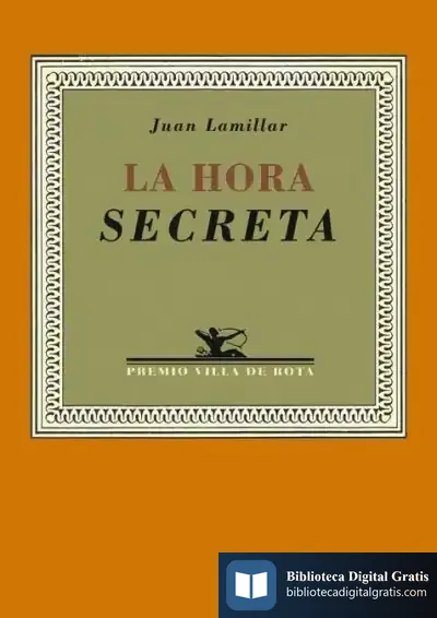 Descargar La Hora Secreta de Juan Lamillar