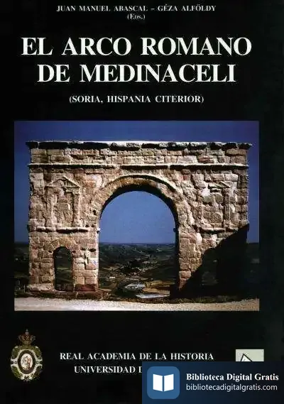 Descargar El Arco Romano De Medinaceli de Xavier Hernàndez I Ventosa