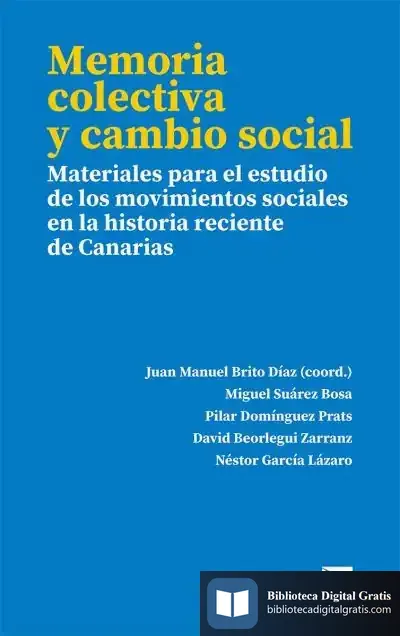 Descargar Memoria Colectiva Y Cambio Social de Juan Manuel Brito Díaz