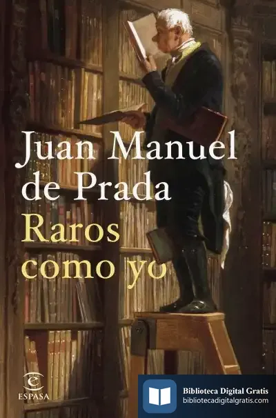 Descargar Raros Como Yo de Juan Manuel de Prada