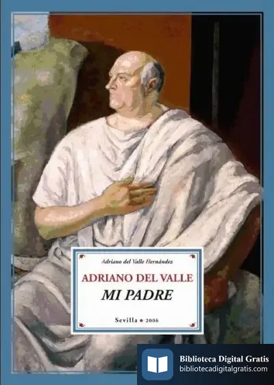 Descargar Adriano Del Valle, Mi Padre