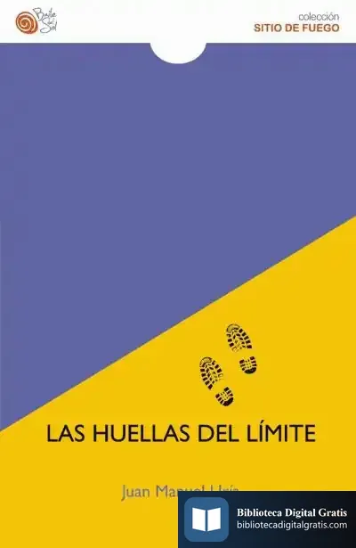 Descargar Las Huellas Del Límite de Juan Manuel Uría