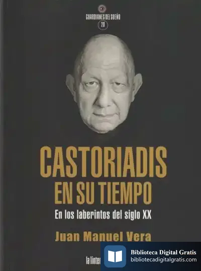 Descargar Castoriadis En Su Tiempo de Máximo Álvarez Rodríguez