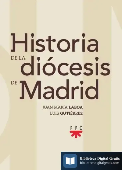Descargar Historia De La Diócesis De Madrid