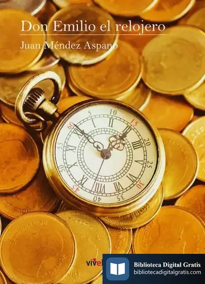 Descargar Don Emilio El Relojero de Juan Méndez Aspano