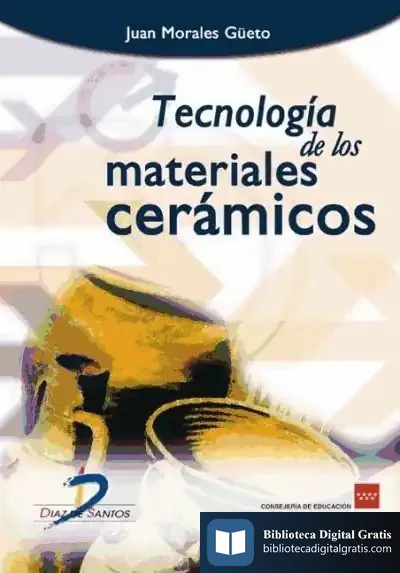 Descargar Tecnología De Los Materiales Cerámicos