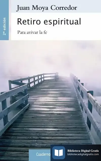 Descargar Retiro Espiritual de Juan Moya Corredor