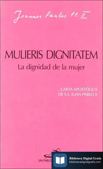 Descargar Mulieris Dignitatem. La Dignidad De La Mujer de Juan Pablo Ii