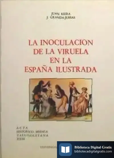 Descargar Inoculación De La Viruela En La España Ilustrada, La