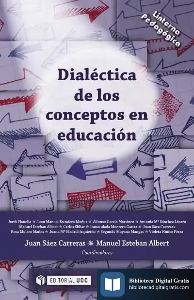 Descargar Dialéctica De Los Conceptos En Educación de Juan Sáez Carreras
