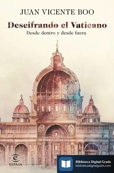 Descargar Descifrando El Vaticano de Juan Vicente Boo