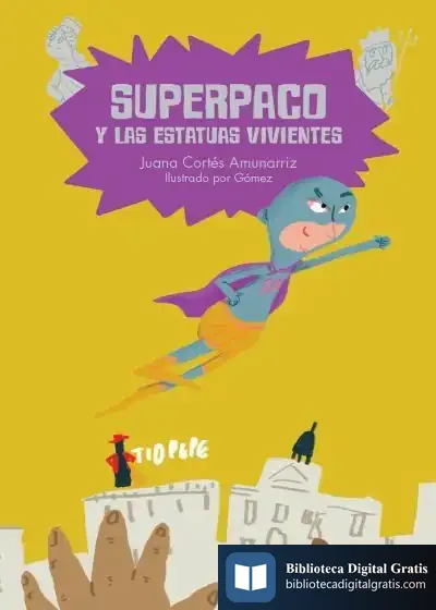 Descargar Superpaco Y Los Niños Poseídos de Juana Cortés Amunárriz