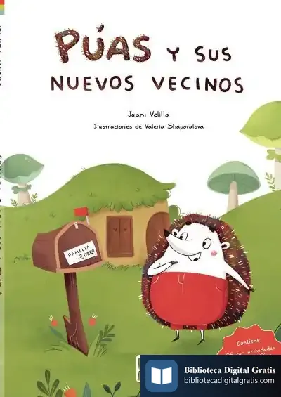 Descargar Púas Y Sus Nuevos Vecinos de Juani Velilla