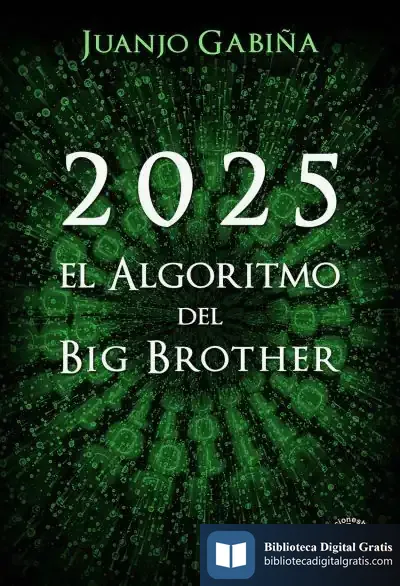 Descargar 2025. El Algoritmo Del Big Brother