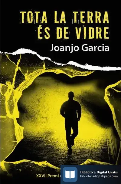 Descargar Tota La Terra És De Vidre de Juanjo García