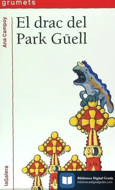 Descargar El Drac Del Park Güell de Juanolo
