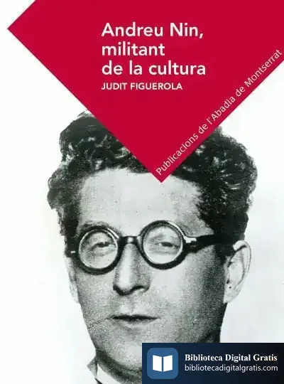 Descargar Andreu Nin, Militant De La Cultura de Judit Figuerola Peró