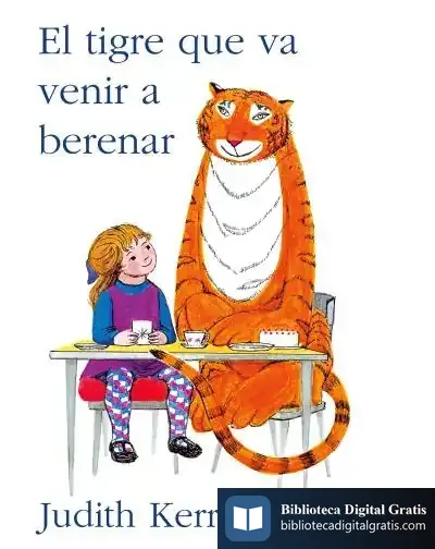 Descargar El Tigre Que Va Venir A Berenar de Judith Kerr