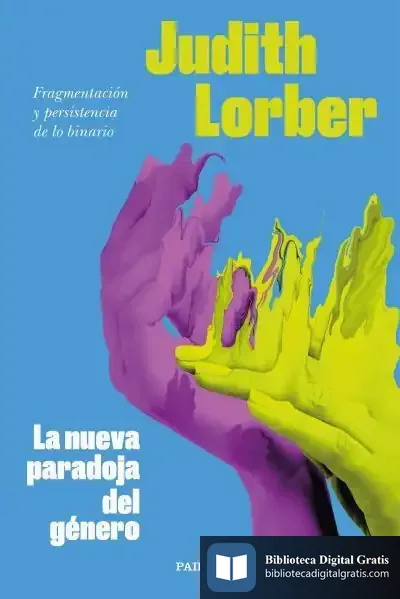 Descargar La Nueva Paradoja Del Género de Judith Lorber