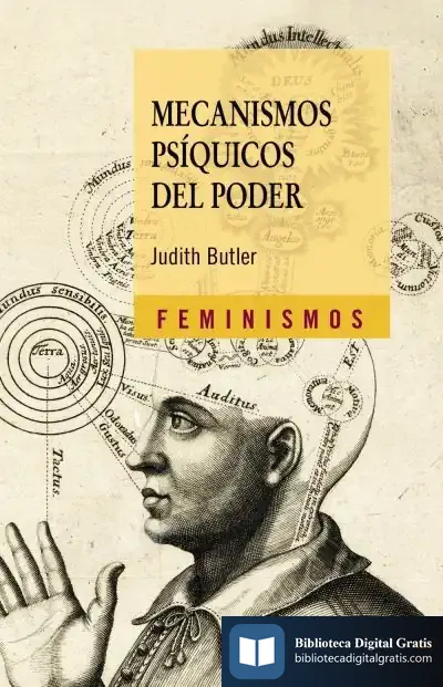Descargar Mecanismos Psíquicos Del Poder de Judith P. Butler