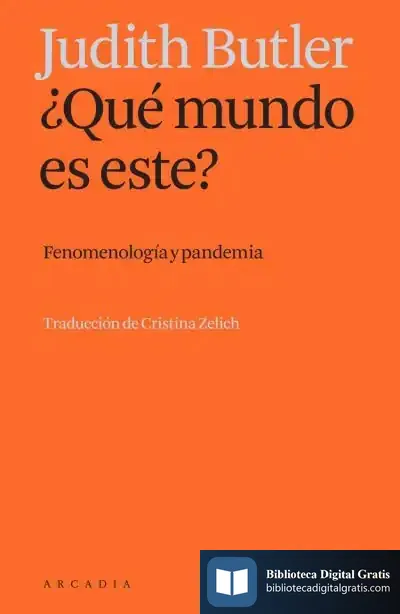 Descargar ¿Qué Mundo Es Este? de Judith P. Butler