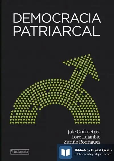 Descargar Democracia Patriarcal de Jule Goikoetxea Mentxaka