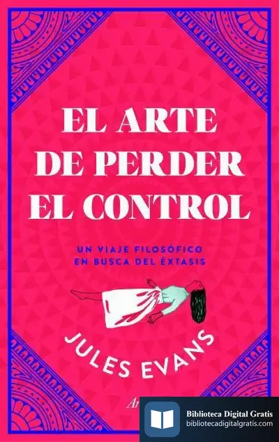 Descargar El Arte De Perder El Control