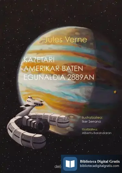 Descargar Kazetari Amerikar Baten Egunaldia 2889An de Julio Verne