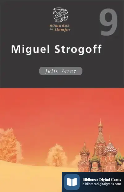 Descargar Miguel Strogoff de Julio Verne