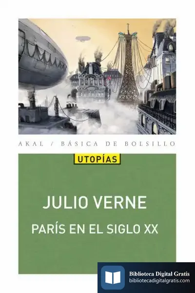 Descargar París En El Siglo Xx de Julio Verne