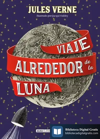 Descargar Viaje Alrededor De La Luna de Julio Verne