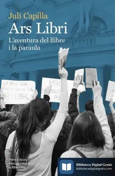 Descargar Ars Libri. L'Aventura Del Llibre I La Paraula de Juli Capilla