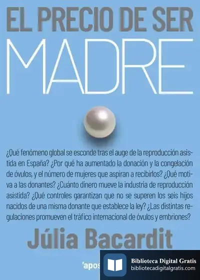Descargar El Precio De Ser Madre