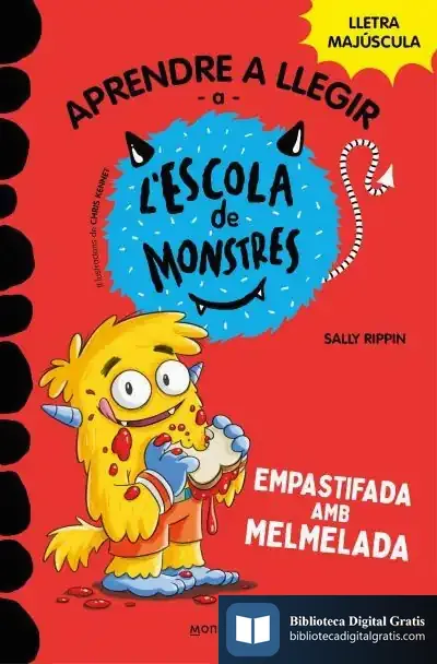 Descargar Aprendre A Llegir A L#Escola De Monstres 2 - Empastifada Amb Melmelada de Júlia Cot Roca
