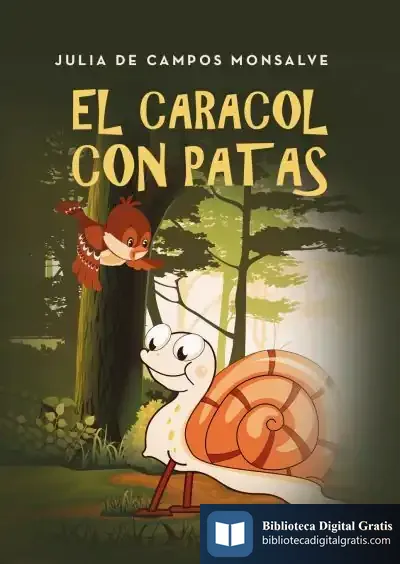 Descargar El Caracol Con Patas de Julia de Campos Monsalve
